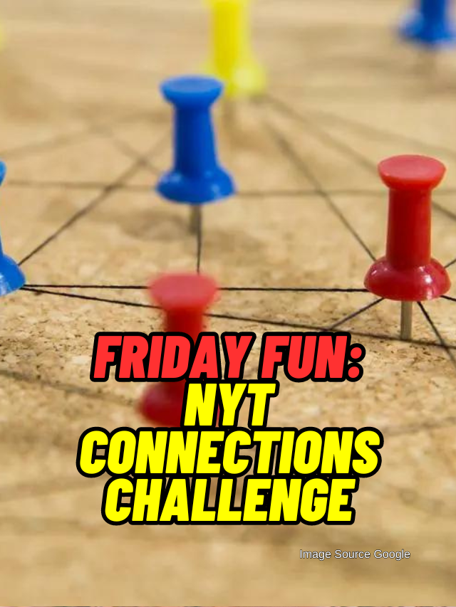 Friday Fun: NYT Connections Challenge